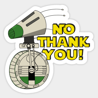 No Thank You! D-0 Sticker